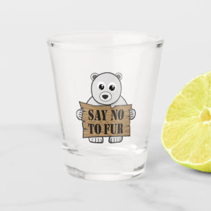 Verre A Shot Dites non à Fur