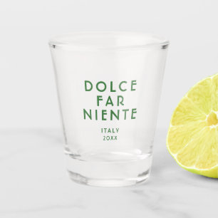 Verre A Shot Dolce Far Niente Date Personnalisée Voyage Souveni