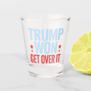 Verre A Shot Donald Trump a gagné, passez à autre chose 2024 Tr