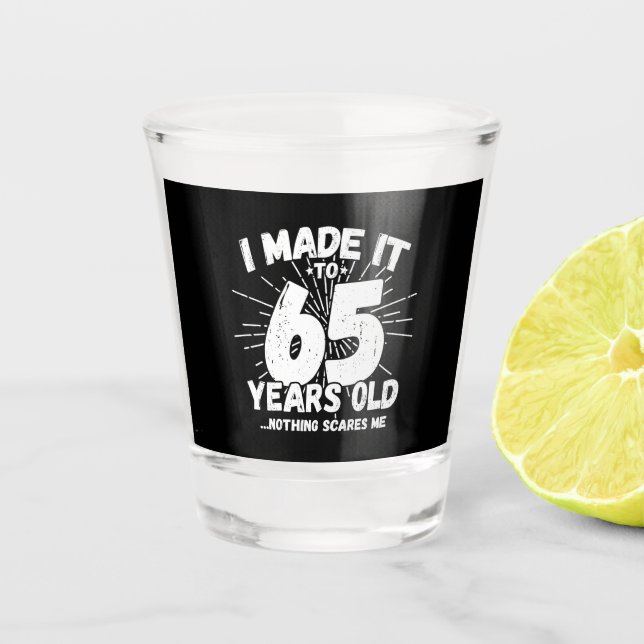 Verre A Shot Drôle 65e Anniversaire Citation Sarcastique 65 ans (Devant)