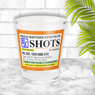 Verre A Shot Drôle Étiquette de la force de prescription