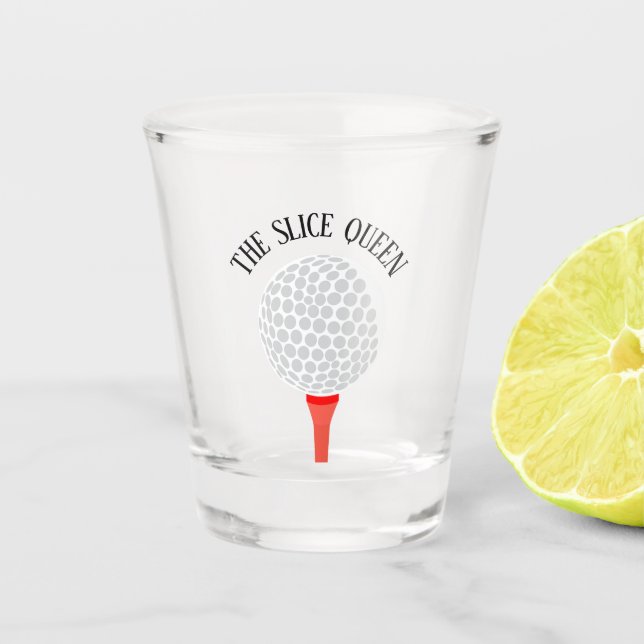 Verre A Shot Drôle Le Slice Queen Golf Ball Tee (Devant)