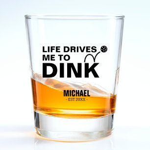 Verre A Shot Drôle Me conduire à Dink Joke Pickleball