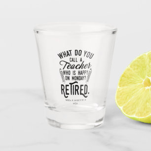 Verre A Shot École de l'enseignant retraité Principale retraite