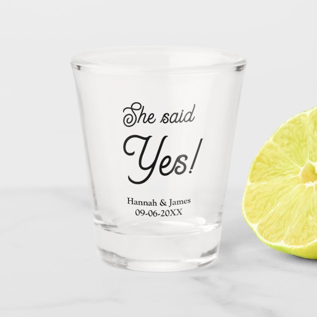 Verre A Shot Elle a dit oui fête de fiançailles nom date simple (Devant)