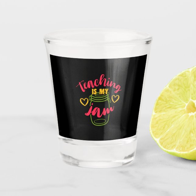 Verre A Shot Enseignant de jour est ma confiture (Devant)