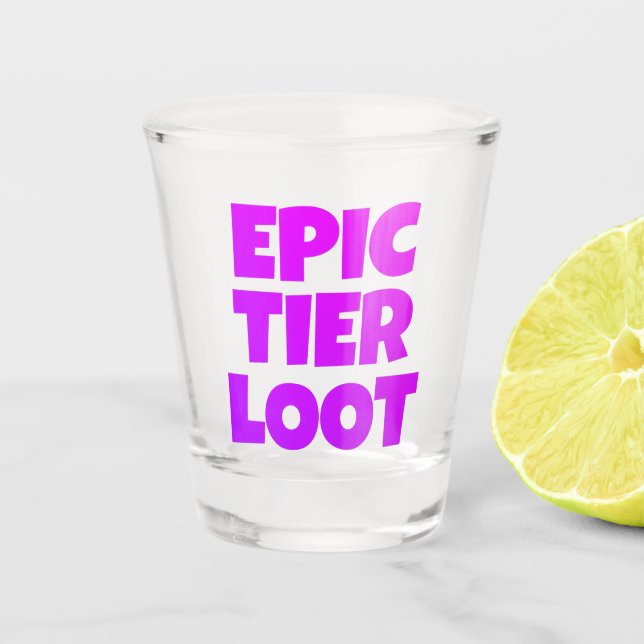Verre A Shot Epic Tier Loot Gamer Neon Purple Texte (Devant)