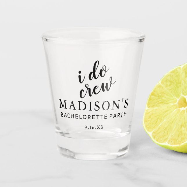 Verre A Shot Équipage de mariage personnalisé 'I Do Crew' (Devant)