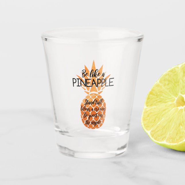Verre A Shot Être comme un ananas (Devant)