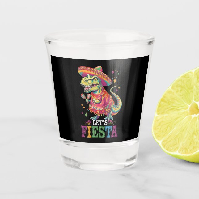 Verre A Shot Faisons la Fête Cinco De Mayo T Rex Dinosaure (Devant)