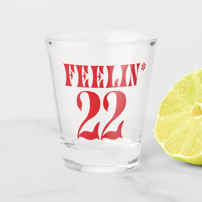Verre A Shot Feelin' 22 Shot Glass, Swifty 22 Anniversaire (Devant)