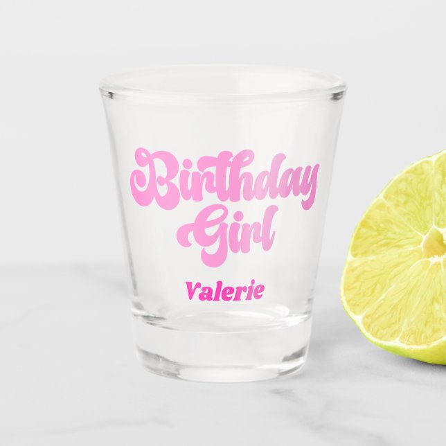 Verre A Shot Fille rose Anniversaire Fille Anniversaire (Devant)