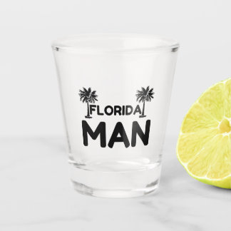 Verre A Shot fLORIDA MAN