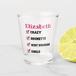 Verre A Shot Fou Brunette West Virginie célibataire avec nom