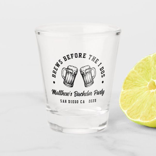 Verre A Shot Funny Bachelor Party Brews Before I Dos Beer (Devant)