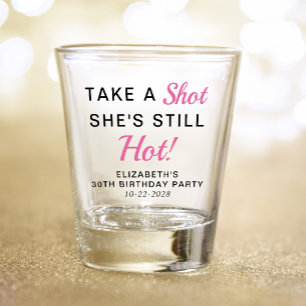 Verre A Shot Funny rose 30e fête d'anniversaire Favor