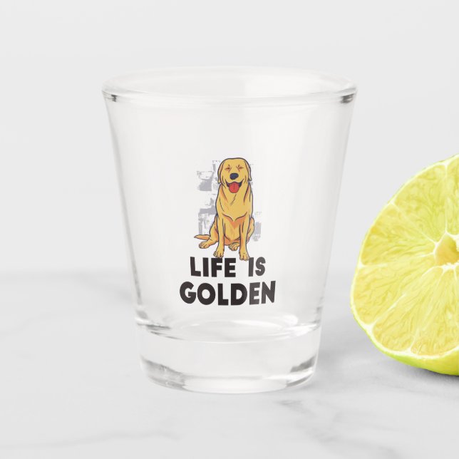 Verre A Shot Golden Retriever Dog - La vie est dorée (Devant)