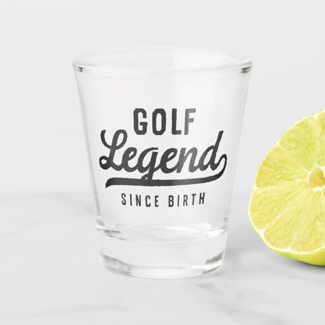 Verre A Shot Golf Légende depuis la naissance Amusante Moderne  (Devant)