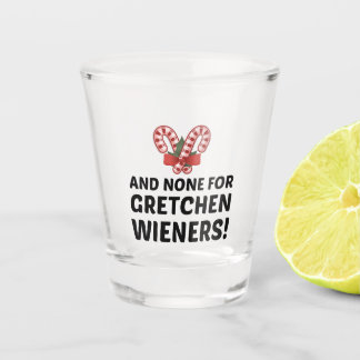 VERRE A SHOT GRETCHEN WIENERS