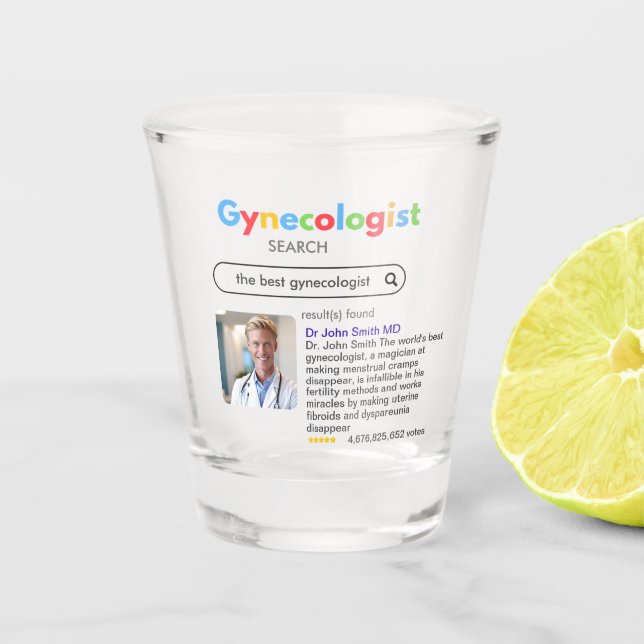Verre A Shot GYNECOLOGIST obstetrician doctor GOOGLE search (Devant)