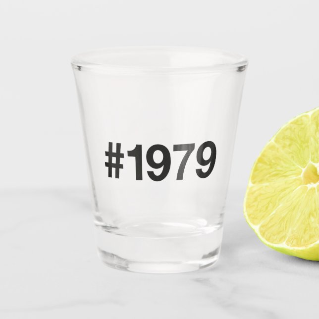Verre A Shot Hashtag 1979 46 Anniversaire (Devant)