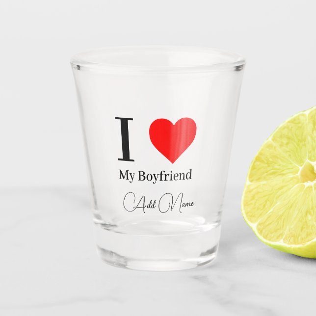 Verre A Shot I love My Boyfriend & Red Heart Personalized (Devant)