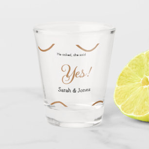 Verre A Shot Il a demandé elle a dit oui engagement simple mini