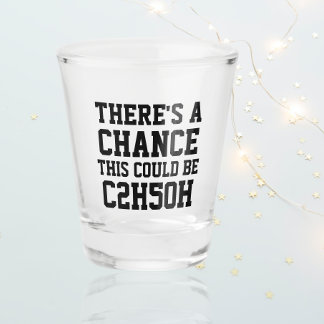 Verre A Shot Il Y A Une Chance Que Ce Soit C2H5OH