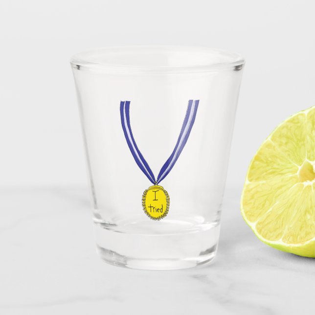 Verre A Shot J'ai essayé Medal (Devant)