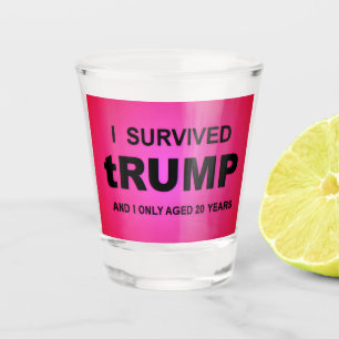 Verre A Shot J'ai survécu à tRUMP