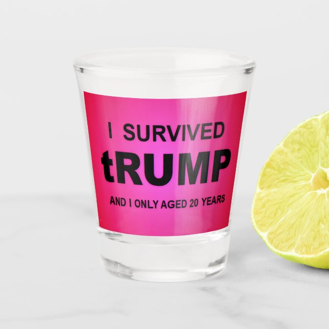 Verre A Shot J'ai survécu à tRUMP (Devant)