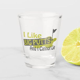 Verre A Shot J'aime les gros putts et je ne peux pas mentir l'h