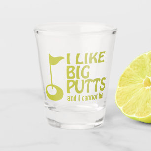 Verre A Shot J'aime les gros putts et je ne peux pas mentir l'h