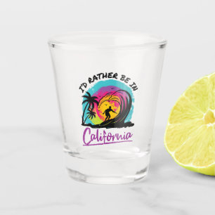 Verre A Shot Je préférerais être en Californie Souvenir de voya