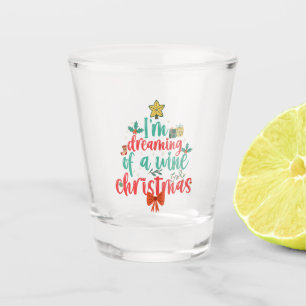 Verre A Shot Je rêve d'un Noël de Vin Funny Xmas Tree