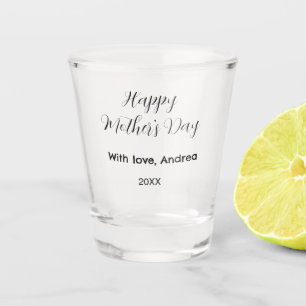 Verre A Shot Joyeuse fête des mères nom date année avec amour s