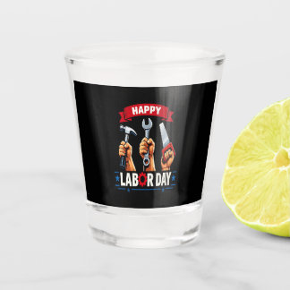Verre A Shot Joyeuse fête du Travail