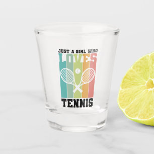 Verre A Shot Juste une fille qui aime le tennis   Cadeau du jou