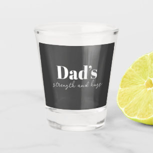 Verre A Shot La force et les câlins de papa - Cadeau de Fête de