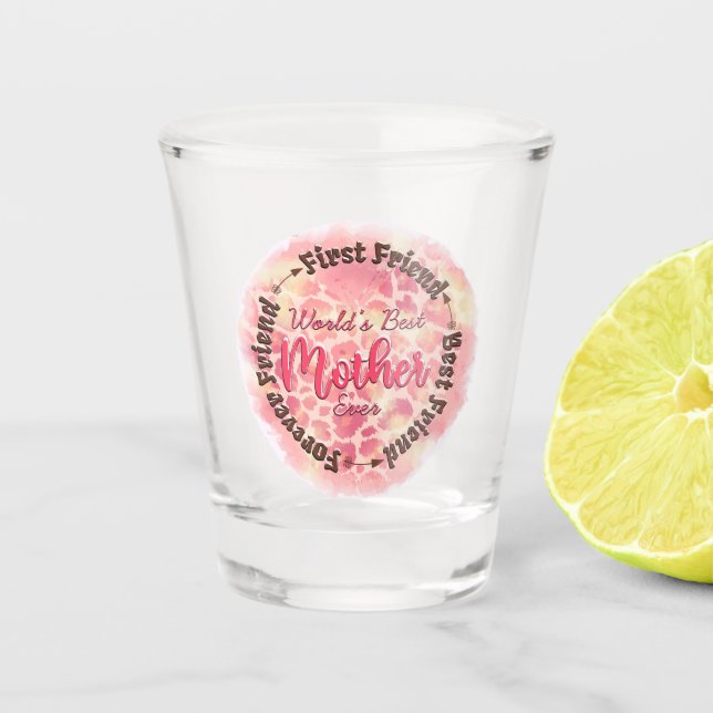 Verre A Shot La meilleure mère du monde (Devant)
