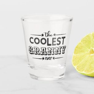 Verre A Shot La plus coolle GRANNY jamais bar typographie amusa