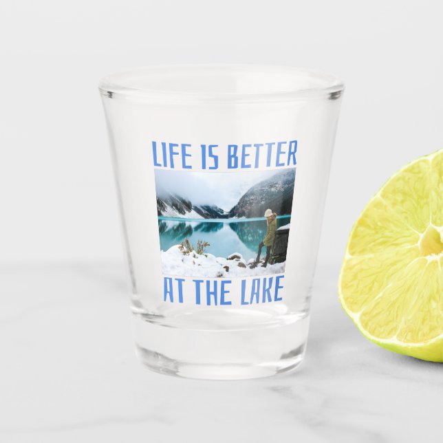 Verre A Shot La vie est meilleure au lac (Devant)