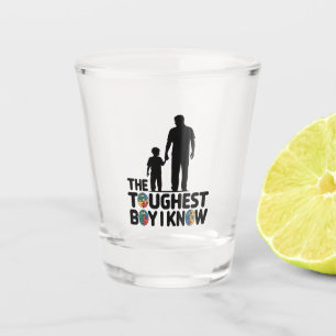 Verre A Shot Le garçon le plus dur que je connaisse Fête des pè