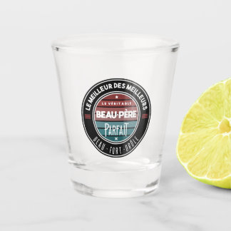 Verre A Shot Le véritable beau père parfait
