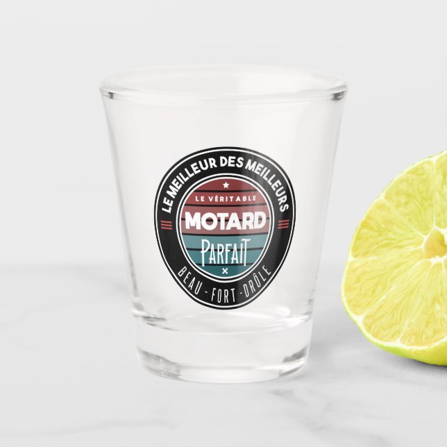 Verre A Shot Le véritable motard parfait (Devant)