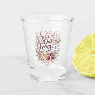 Verre A Shot Les cours sont terminés pour toujours Retraite d'e