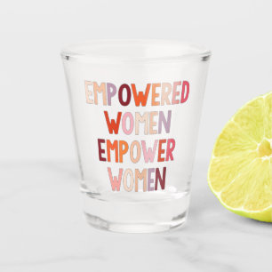 Verre A Shot Les femmes autonomes épanouissent les femmes