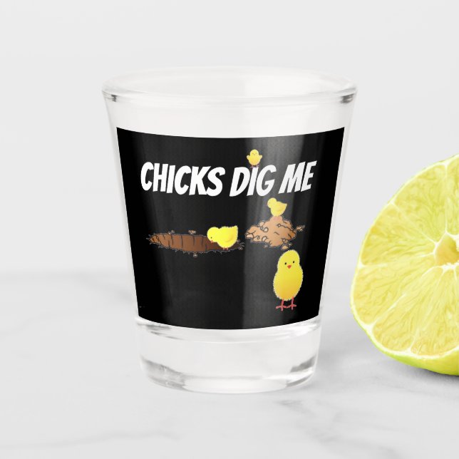 VERRE A SHOT LES POUSSINS ME CREUSENT (Devant)