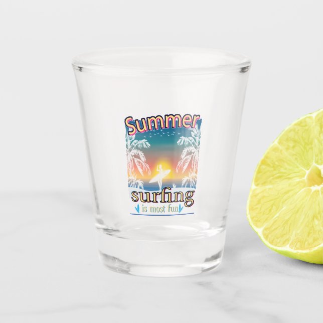 Verre A Shot L'été - le surf est le plus amusant (Devant)