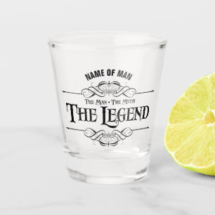Verre A Shot L'Homme, Le Mythe, La Légende